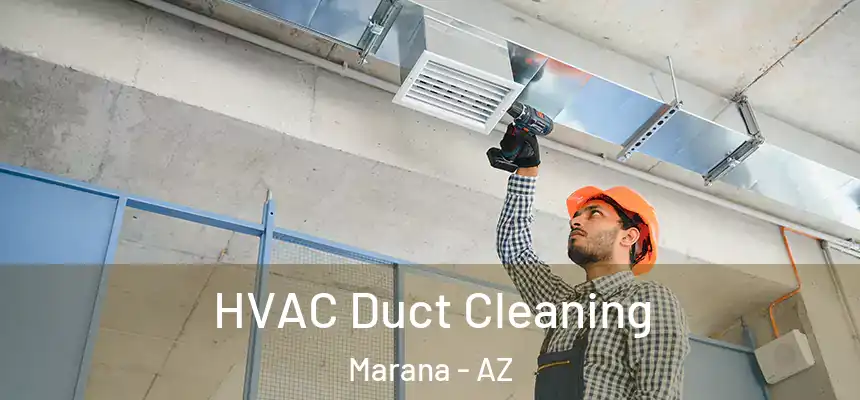  HVAC Duct Cleaning Marana - AZ