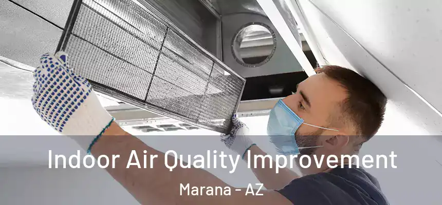  Indoor Air Quality Improvement Marana - AZ